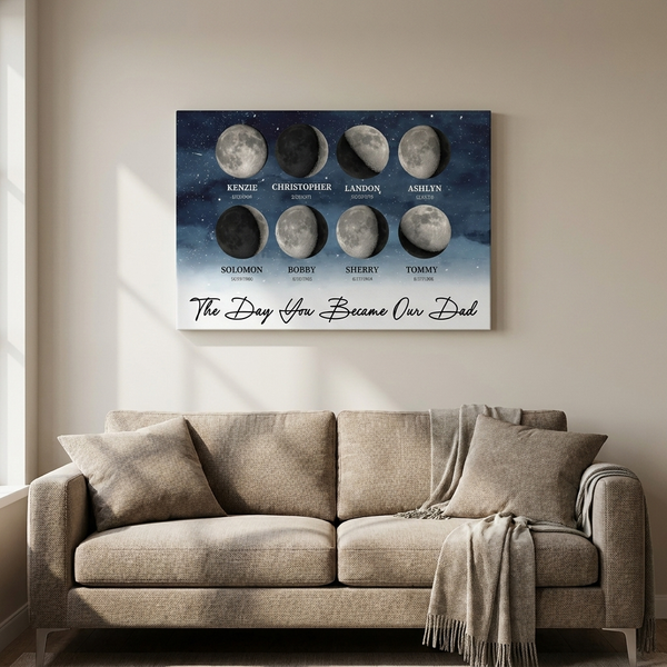 Starry Night Custom Birth Moon Phase The Days You Became Our Dad - Personalized Canvas - Gift For Dad, Gift For Husband, Gift For Grandpa