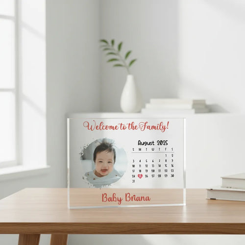 Custom Calendar Acrylic Block - Welcome to the Family